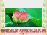 Blumen 10001 Rosa Blume 3D Gloss Hard Back Case H?lle Tasche Handyschutzh?lle Cover R?ckschale