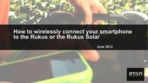 How to WIRELESSLY CONNECT your MOBILE DEVICE to a Rukus Solar Sound System