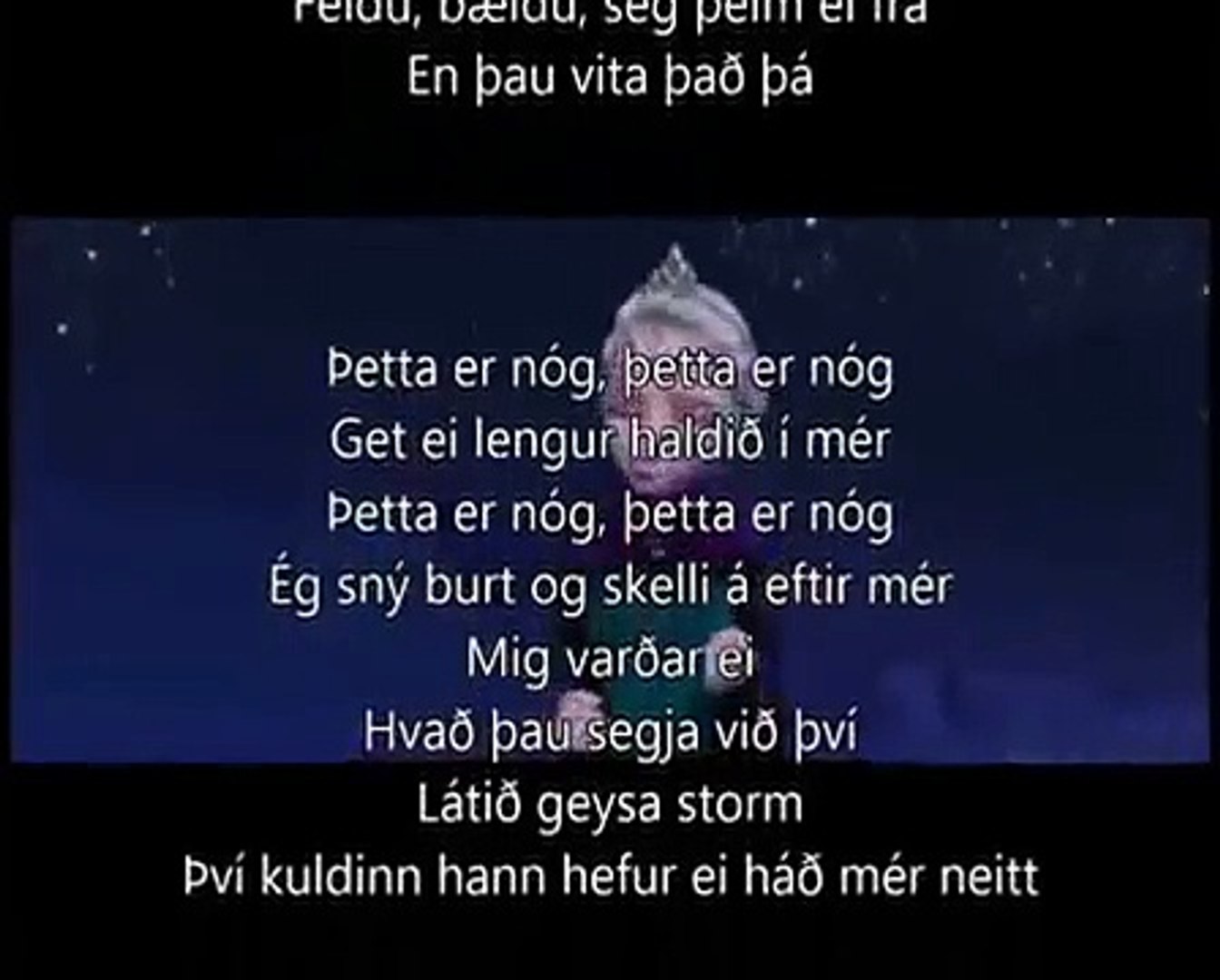 Let it go - icelandic (etta er ng) - Frozen/w. lyrics