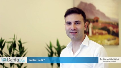 İmplant nedir? - Dr. Burak Büyüktürk