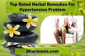 Top Rated Herbal Remedies For Hypertension Problem