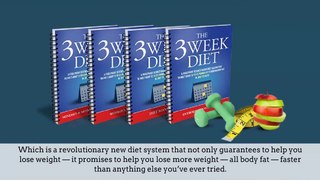The 3 Week Diet Review - Do Not Buy until You watch this Revelation!