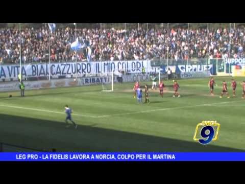 LEGA PRO | La Fidelis lavora a Norcia, colpo per il Martina