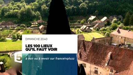 Bande-annonce - Les 100 lieux qu'il faut voir : le Jura - 02/08/15