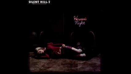 Silent Hill 2 OST Day of Night(Extended.)