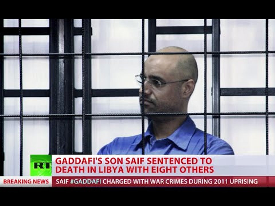 Gaddafi's son, 8 officials sentenced to death by Tripoli court
