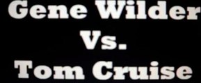 (Keith Dion) Gene Wilder pranks Tom Cruise