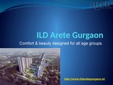 ILD Arete Gurgaon
