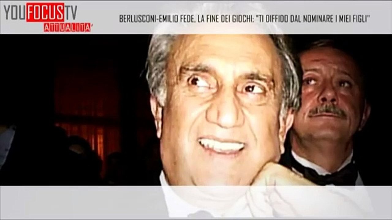 Berlusconi-Emilio Fede, la fine dei giochi: "Ti diffido dal nominare i miei figli"