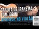 Garota de Ipanema - Tom Jobim e Vinicius de Moraes (como tocar - aula de violão)