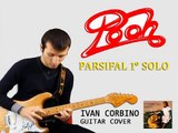Dodi Battaglia - Parsifal 1° Solo   Ivan Corbino (Pooh Cover)