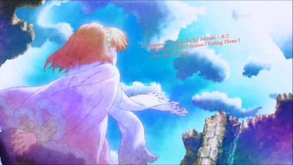 Aldnoah.Zero Season 1 Ending 1 Full A/Z Cover - Vocal By [Setsuna]