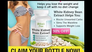 White Kidney Bean Extract Reviews