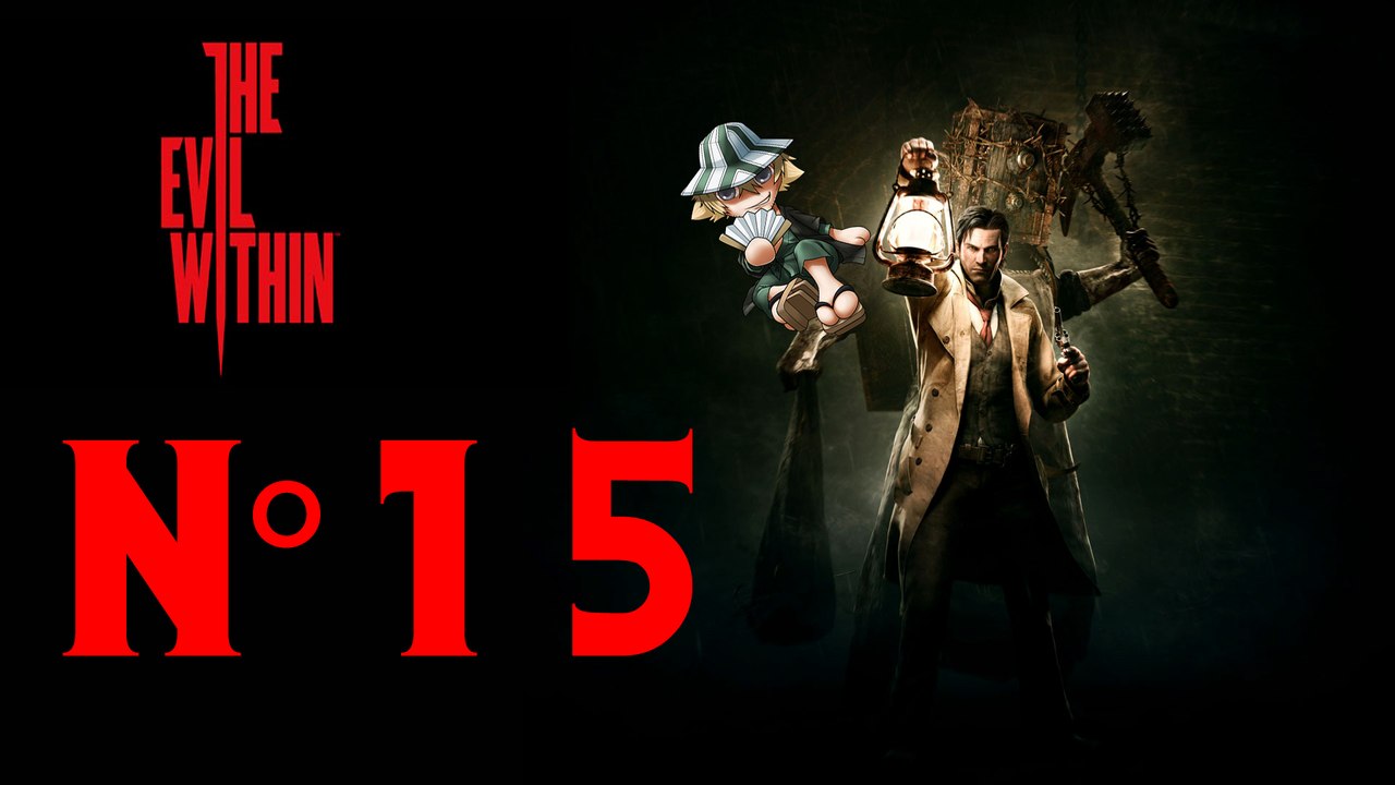 The Evil Within [15] La Boucherie de nos rêves :D