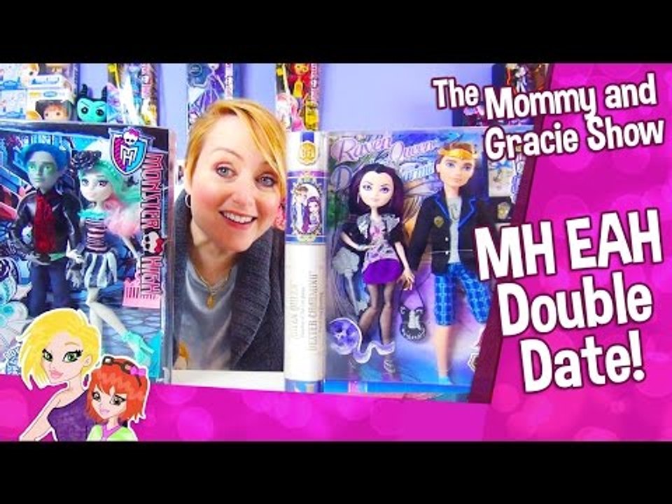 ❤ Monster High & Ever After High Double Date | Mommy and Gracie  ❤