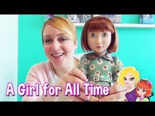 ❤ A Girl for All Time Doll Clementine | Mommy's Doll Corner ❤