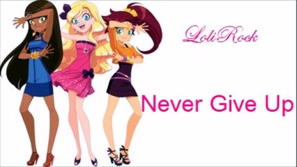 Lolirock Never Give Up