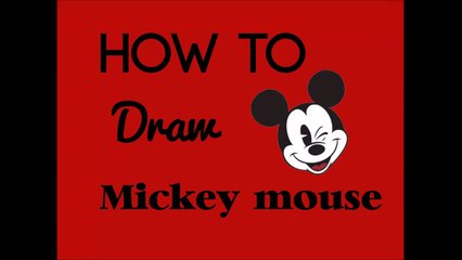 How to draw Mickey Mouse