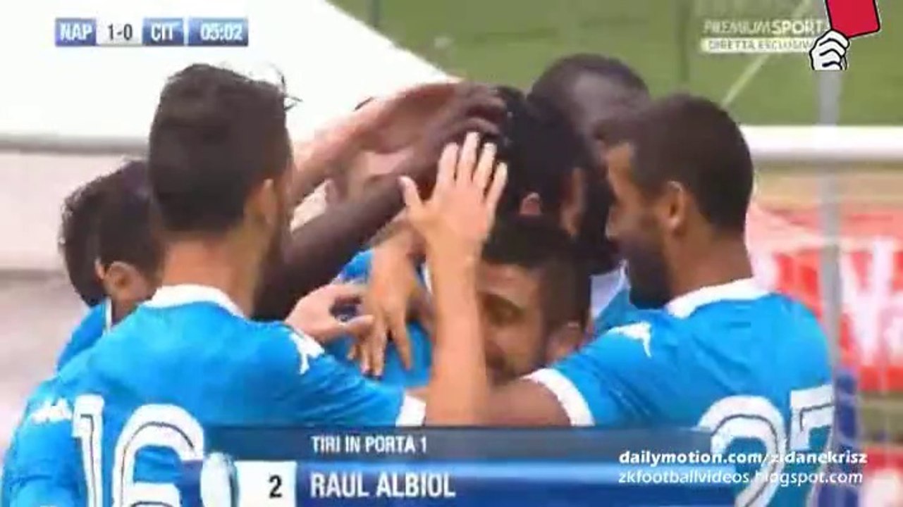 1-0 Raúl Albiol Goal | Napoli v. Cittadella - Friendly 29.07.2015