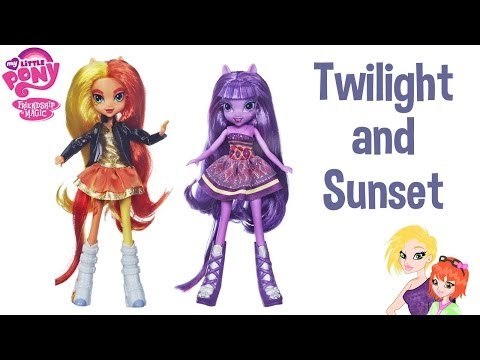 My Little Pony Equestria Girls Sunset Shimmer and Twilight Sparkle Dolls Review