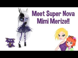 Novi Stars Super Nova Mimi Merize Doll Review