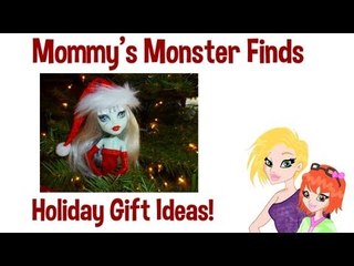 Mommy's Monster Finds Holiday Gift Ideas for Monster High Fans