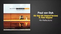 Paul van Dyk ft. Peter Heppner - Wir Sind Wir - Original Version