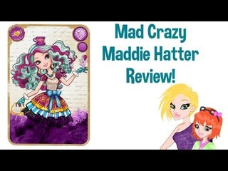 Our Mad Crazy Ever After High Maddie Hatter Review