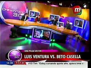 Luis Ventura vs Beto Casella