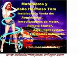Matamoros y Valle Hermoso Tam Alarmas para auto y alarmas para habitacion