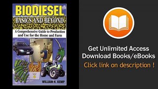 [Download PDF] Biodiesel Basics and Beyond A Comprehensive Guide to Production and Use for the Home and Farm