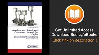 [Download PDF] Development of Dedicated Compressed Natural Gas Engine Effect of Conversion of Bi-fuel Mode Engine to Dedicated to Meet BS III Emissions Norms with Superior Fuel Economy