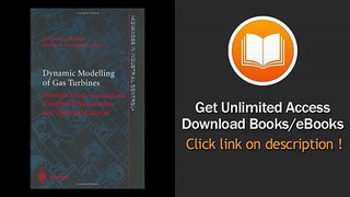[Download PDF] Dynamic Modelling of Gas Turbines Identification Simulation Condition Monitoring and Optimal Control