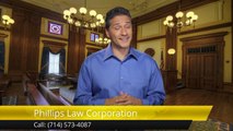 Phillips Law Corporation Feedback by Bethany S. 92705 | (714) 573-4087