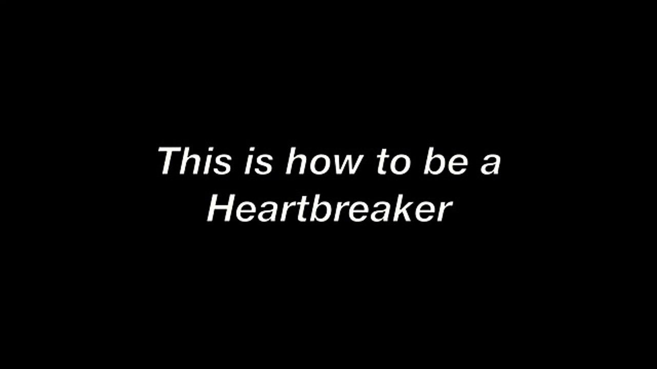 【Dirk Strider】How To Be A Heartbreaker — Lyrics