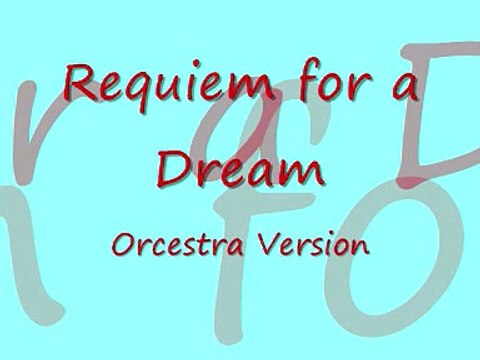 Requiem for a Dream Orchestra Version