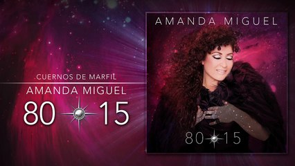 Cuernos de Marfil - Amanda Miguel (Álbum Completo)