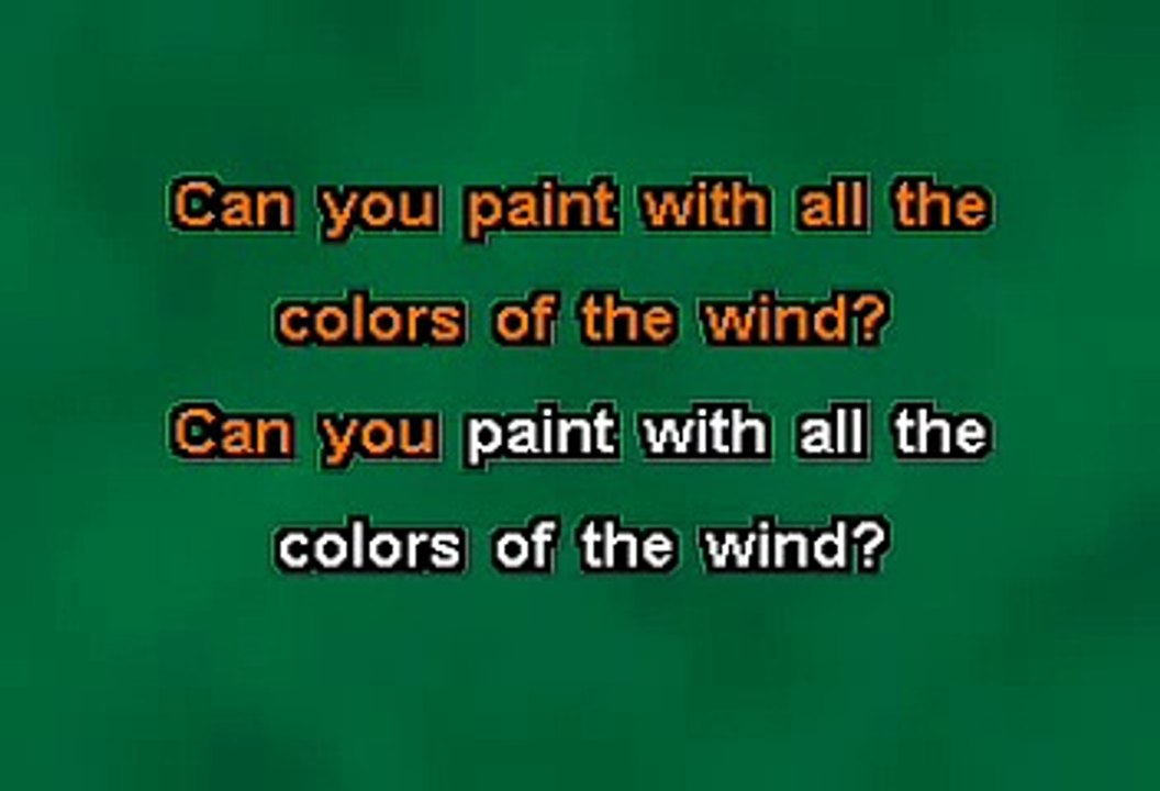 Real Karaoke With Lyrics - Colors Of The Wind - Judy Kuhn's Version (Pocahontas)