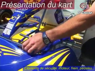 Présentation du kart - Les réglages et les vérifications d'usage