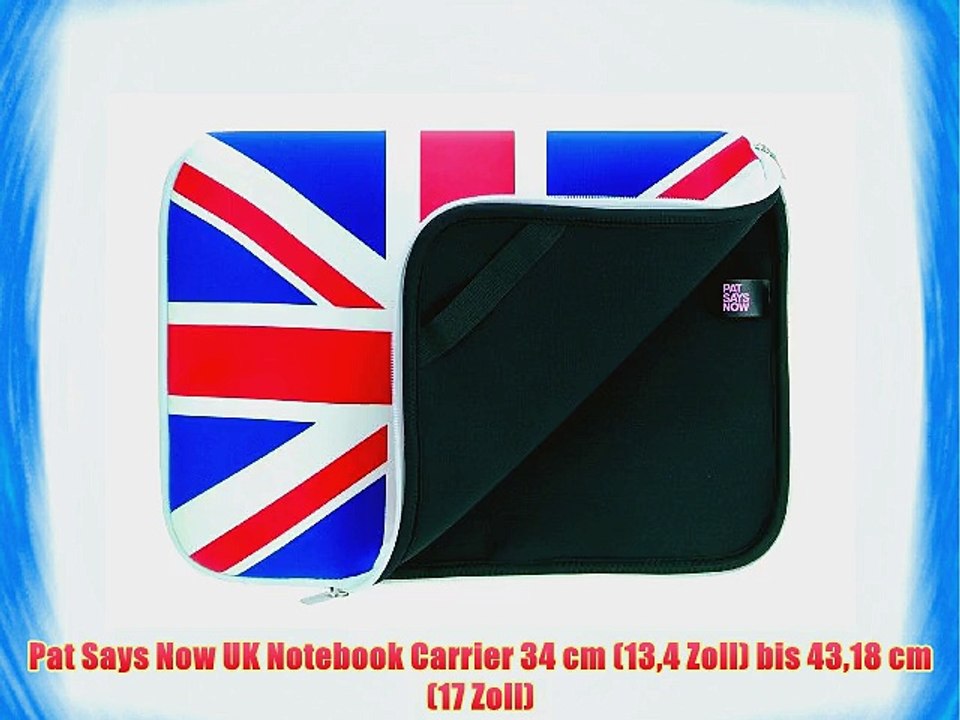 Pat Says Now UK Notebook Carrier 34 cm (134 Zoll) bis 4318 cm (17 Zoll)