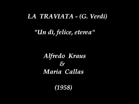 Alfredo Kraus & Maria Callas cantan La Traviata