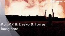 KSHMR, Dzeko & Torres — Imaginate [Con Letra Inglés ⇄ Español]