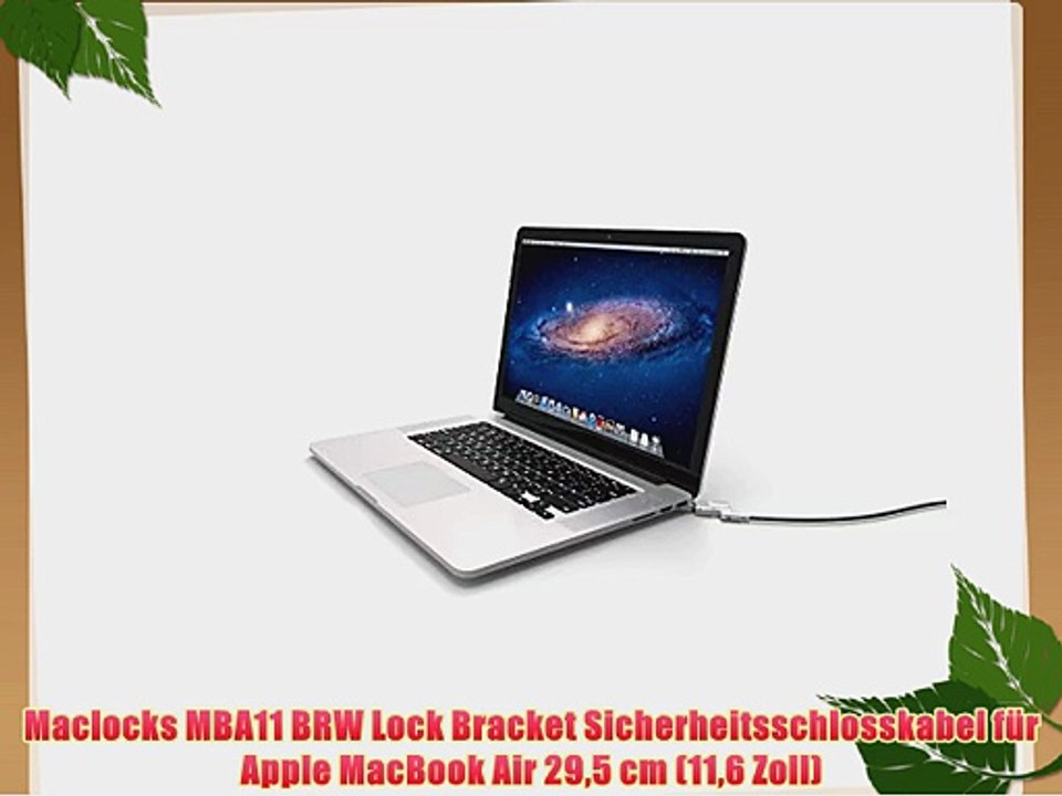Maclocks MBA11 BRW Lock Bracket Sicherheitsschlosskabel f?r Apple MacBook Air 295 cm (116 Zoll)