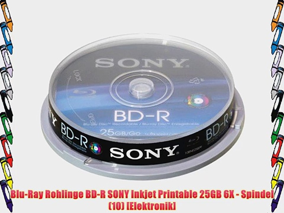 Blu-Ray Rohlinge BD-R SONY Inkjet Printable 25GB 6X - Spindel (10) [Elektronik]