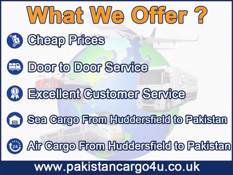 Huddersfield to Pakistan air & sea cargo, gifts, parcels, courier, low prices