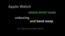 Apple Watch Green Sport Band Unboxing and Band Swap (Space Gray Sport)