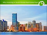 Why Investing In South Florida Real Estate Pays?