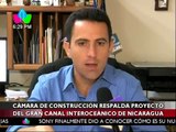 Cámara de construcción respalda proyecto del gran canal interoceánico de Nicaragua.