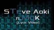 Steve Aoki - Free The Madness ft. MGK (Lyric Video)
