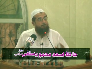 Khair Khuwahi By Hafiz Asad Mahmood Salfi Date 24 -07-2015 part 3